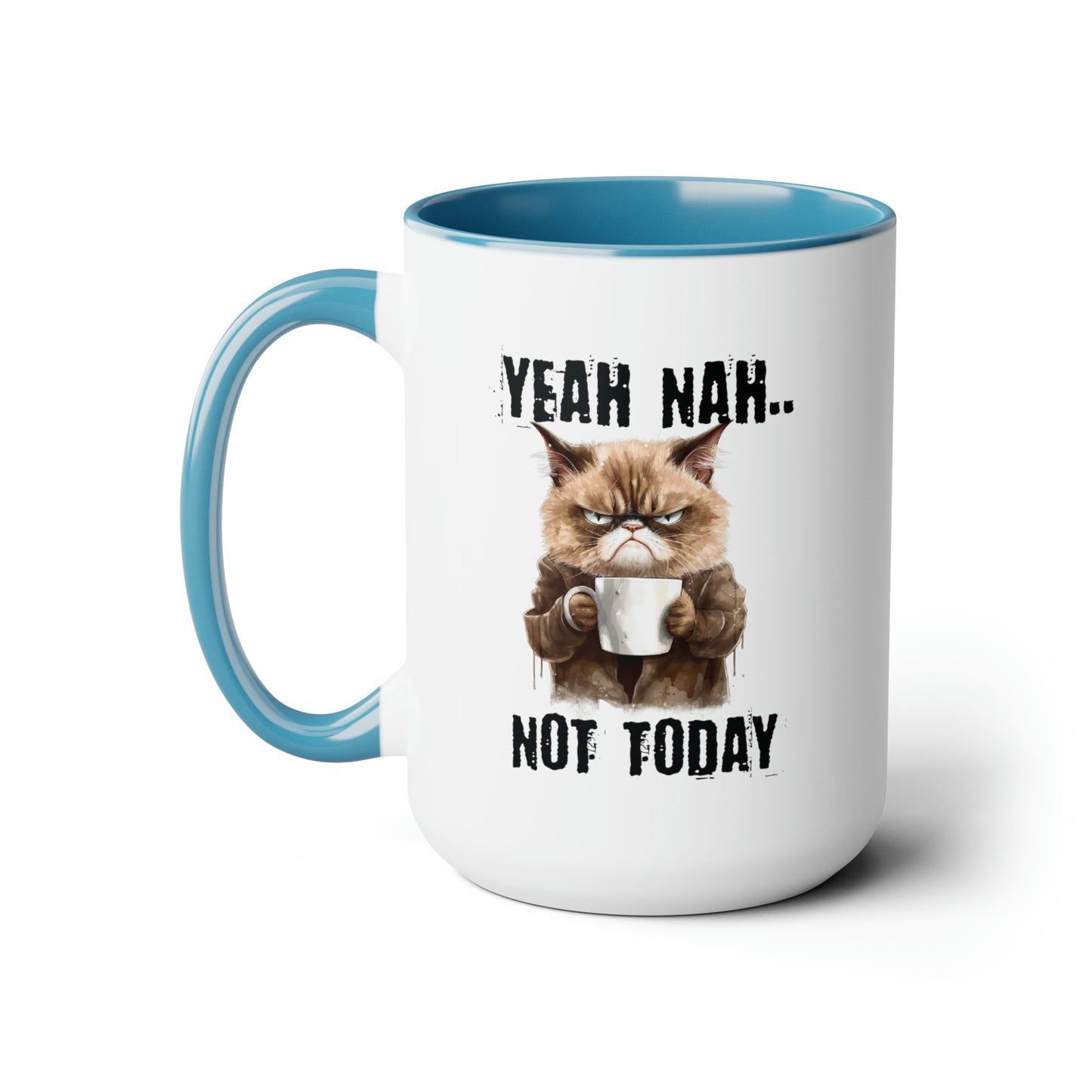 Not Today Two-Tone Coffee Mugs, 15oz