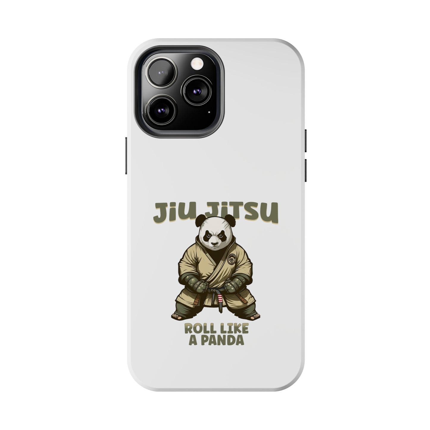 Jiu Jitsu Roll like a Panda Tough Phone Cases