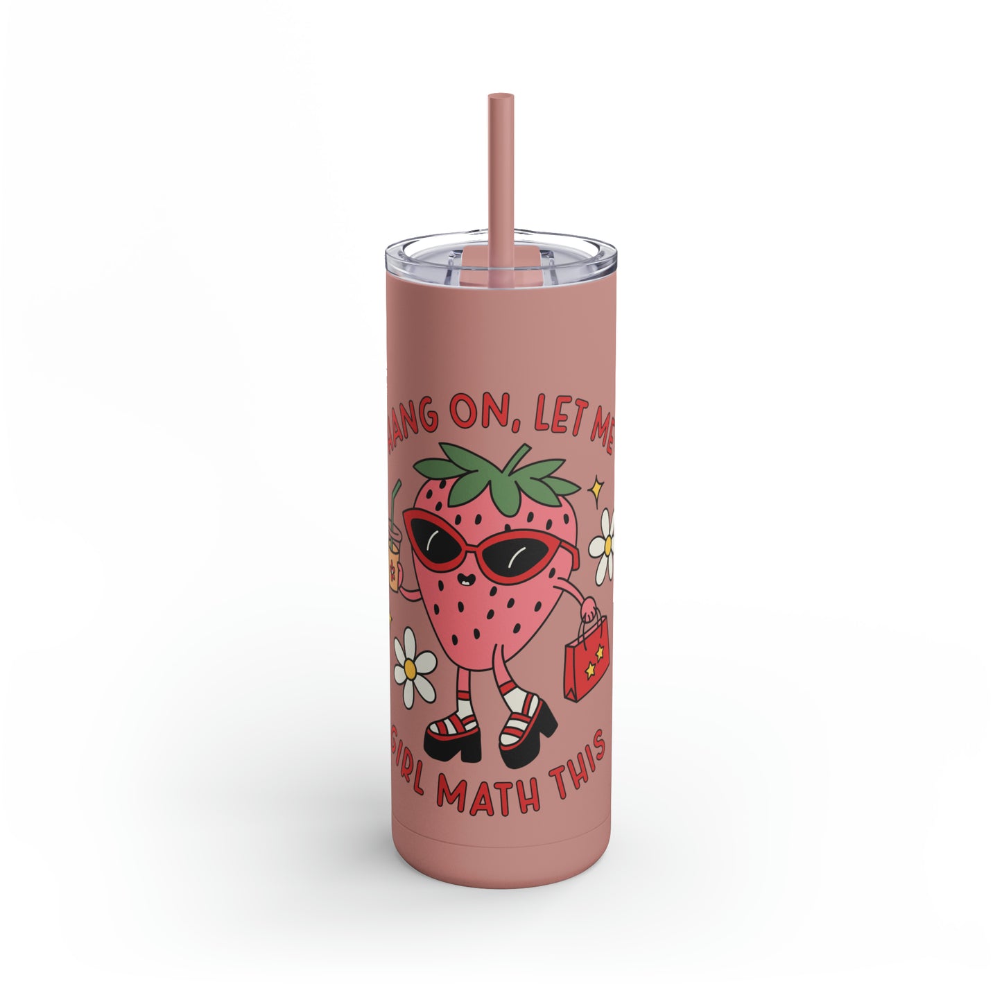 Girl Math Maars Maker Skinny Matte Tumbler, 20oz