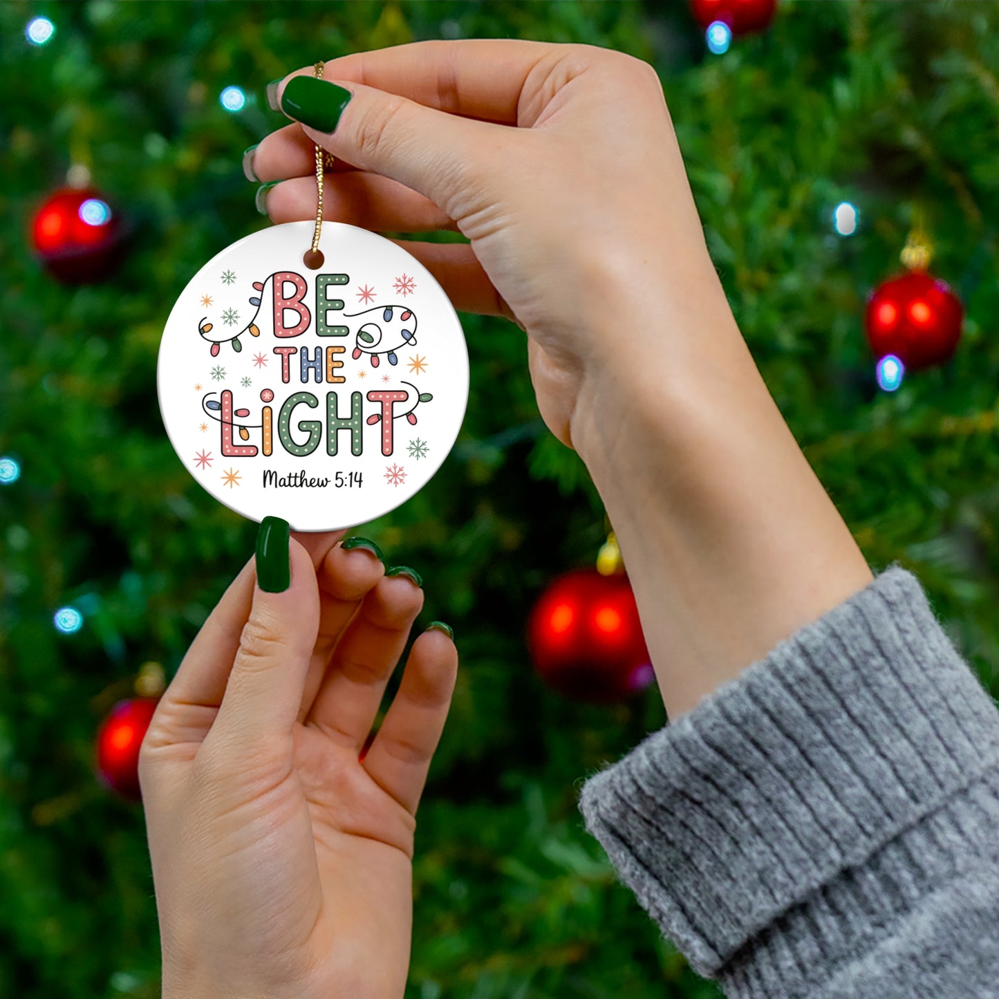 Ceramic Ornament - 'Be the Light' Religious Holiday Decor, Christmas Tree Decoration, Faith Gift, Spiritual Ornament, Religious Gift