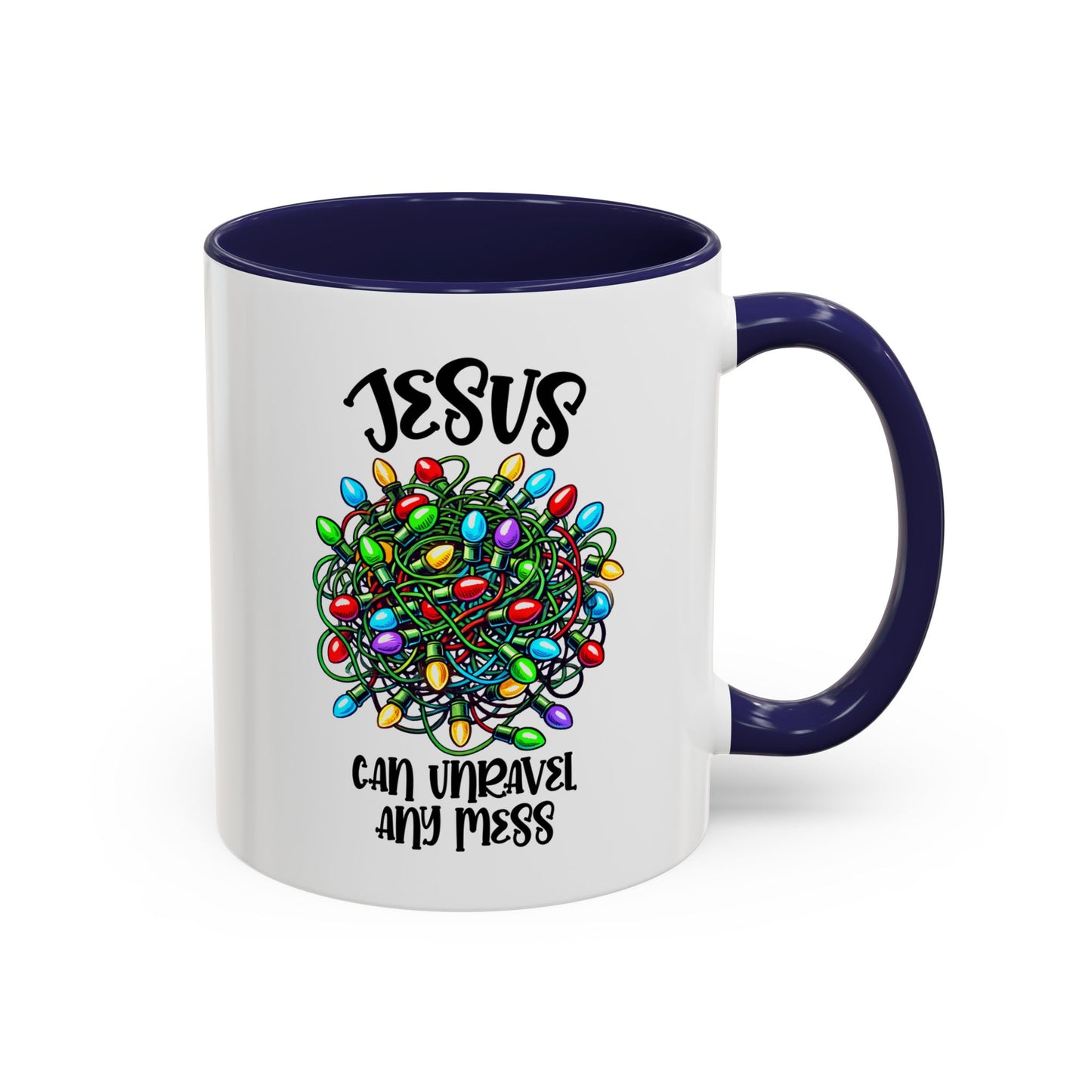 Jesus Can Unravel Any Mess Accent Coffee Mug (11, 15oz)