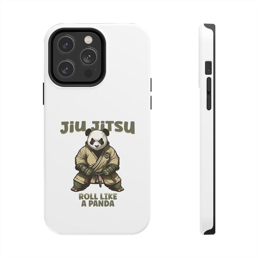 Jiu Jitsu Roll like a Panda Tough Phone Cases