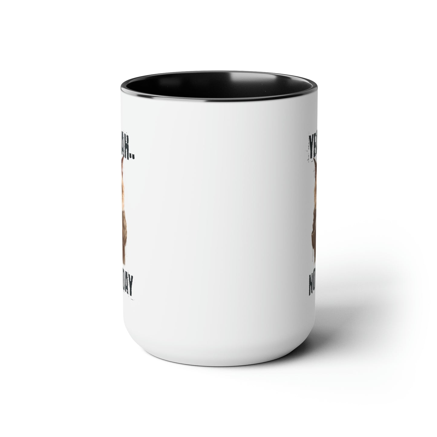 Not Today Two-Tone Coffee Mugs, 15oz