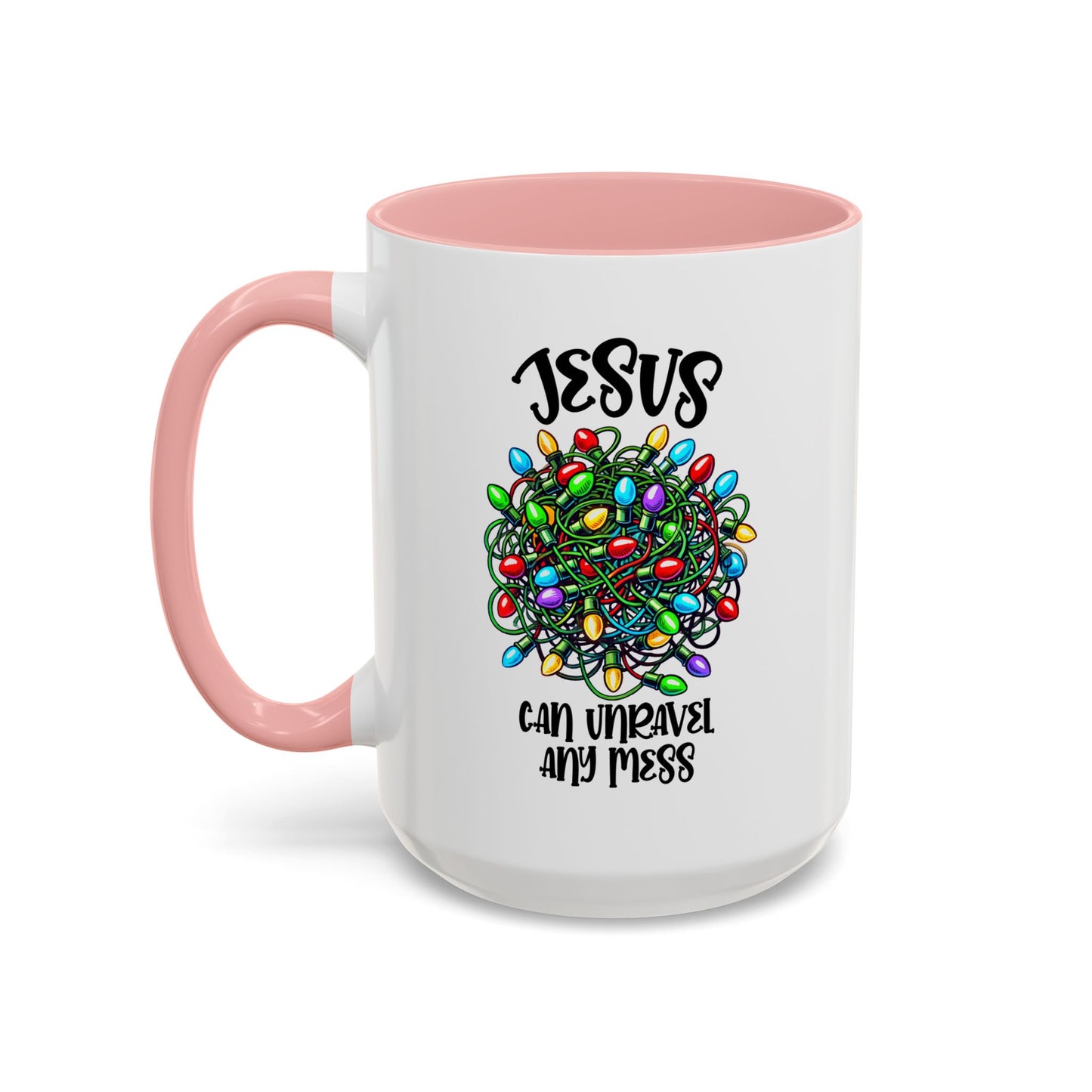 Jesus Can Unravel Any Mess Accent Coffee Mug (11, 15oz)