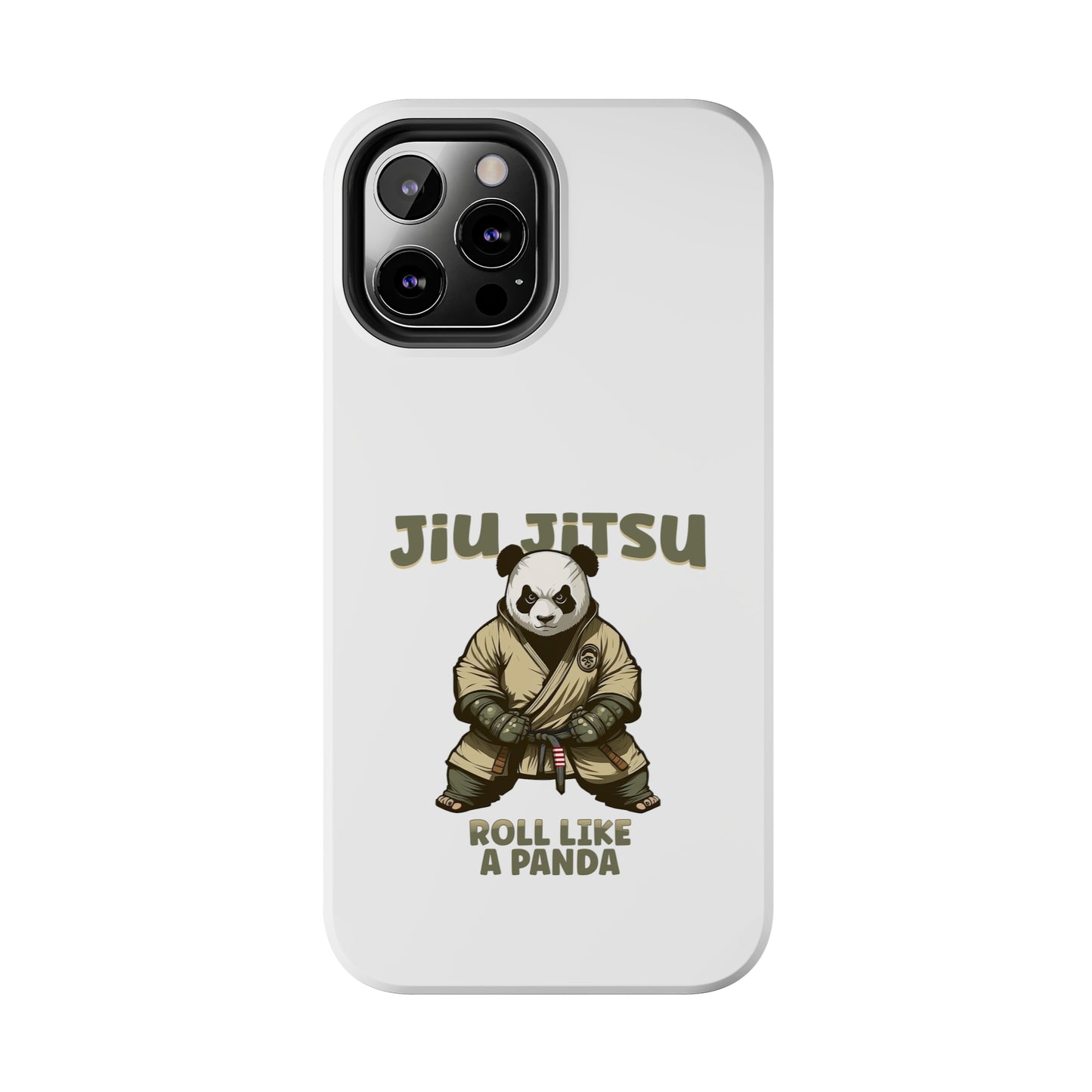 Jiu Jitsu Roll like a Panda Tough Phone Cases