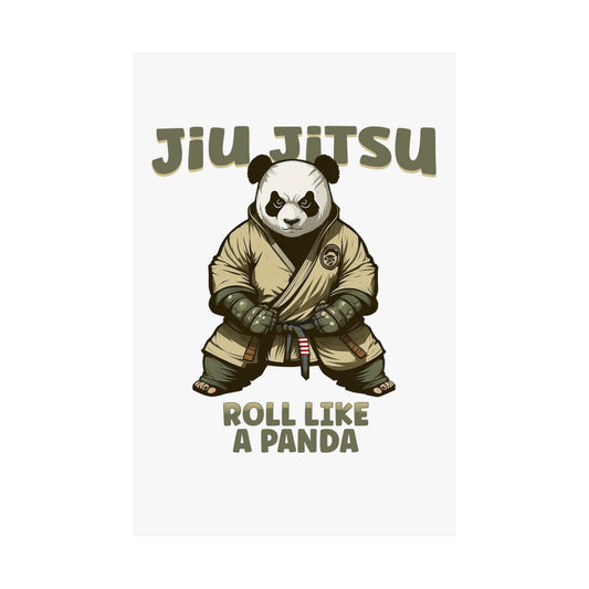 Jiu Jitsu Roll like a Panda Matte Vertical Posters