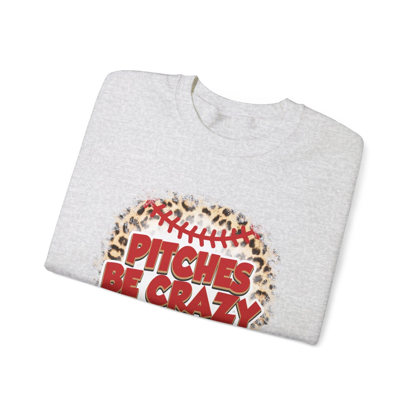 Pitches be Crazy Unisex Heavy Blend™ Crewneck Sweatshirt