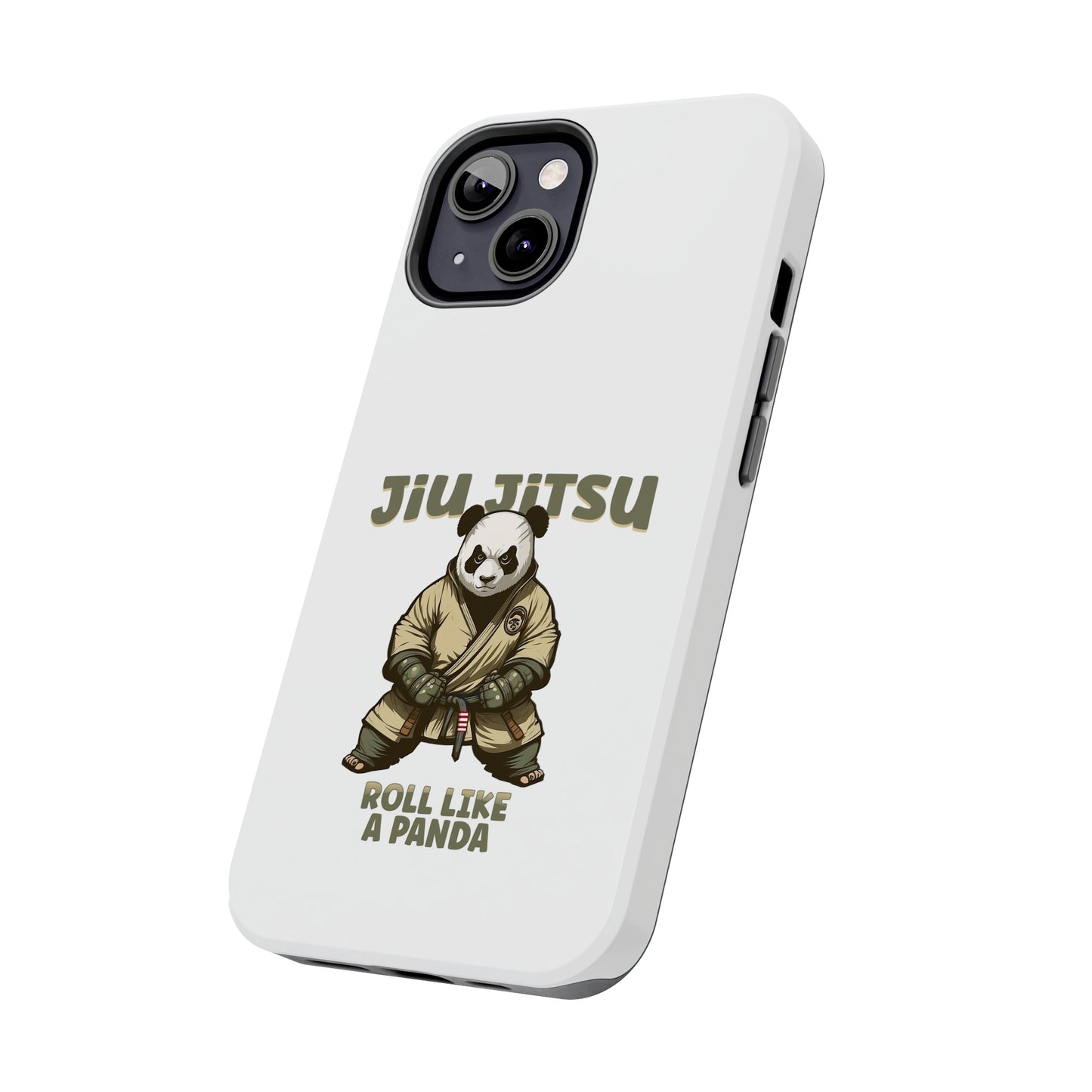 Jiu Jitsu Roll like a Panda Tough Phone Cases