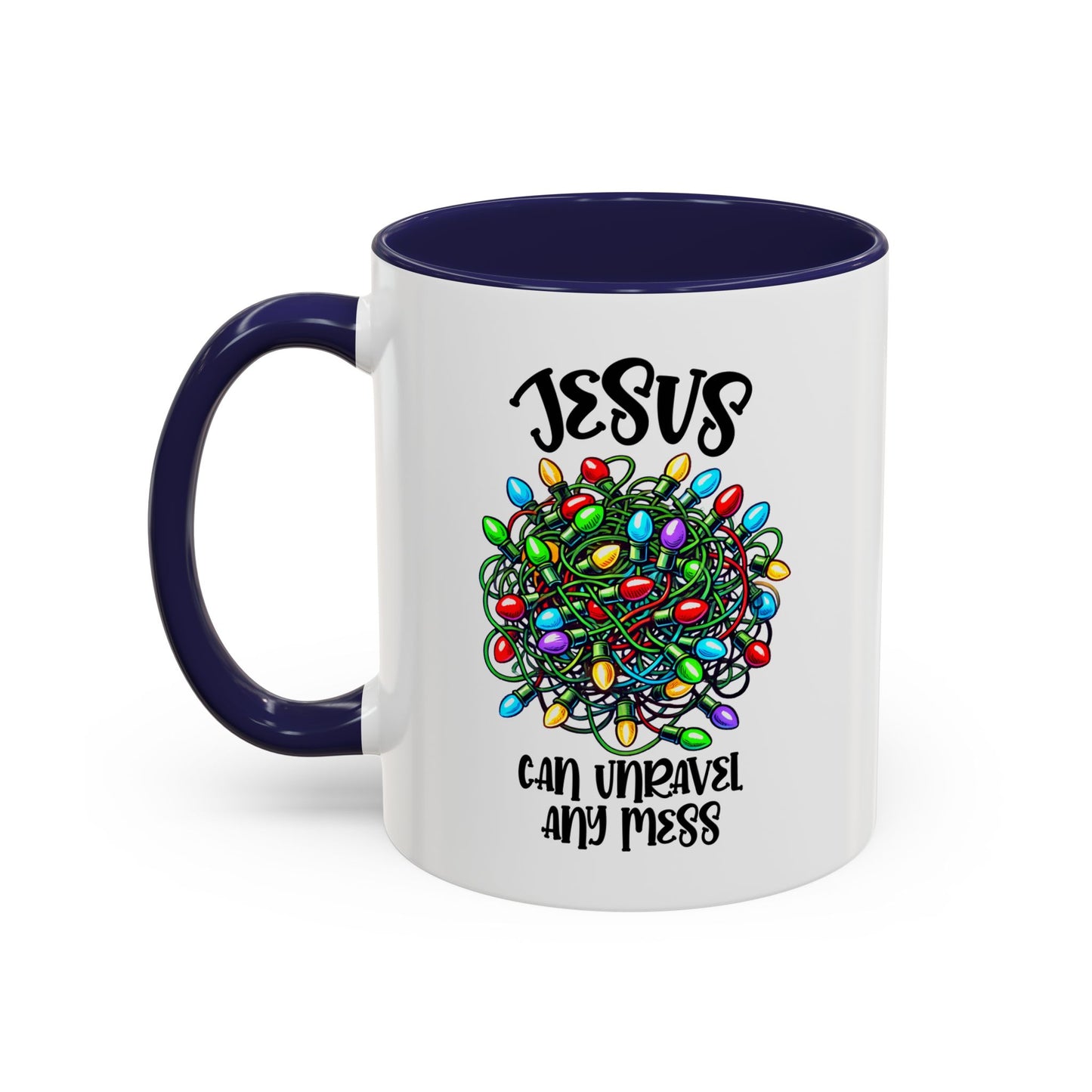Jesus Can Unravel Any Mess Accent Coffee Mug (11, 15oz)