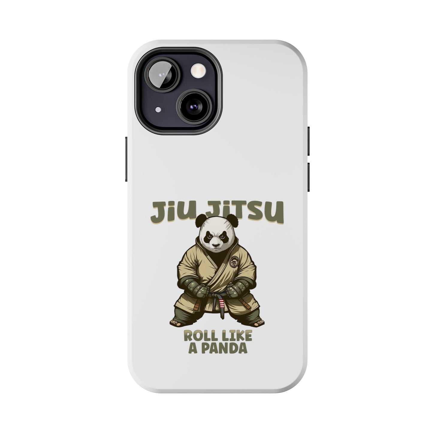 Jiu Jitsu Roll like a Panda Tough Phone Cases