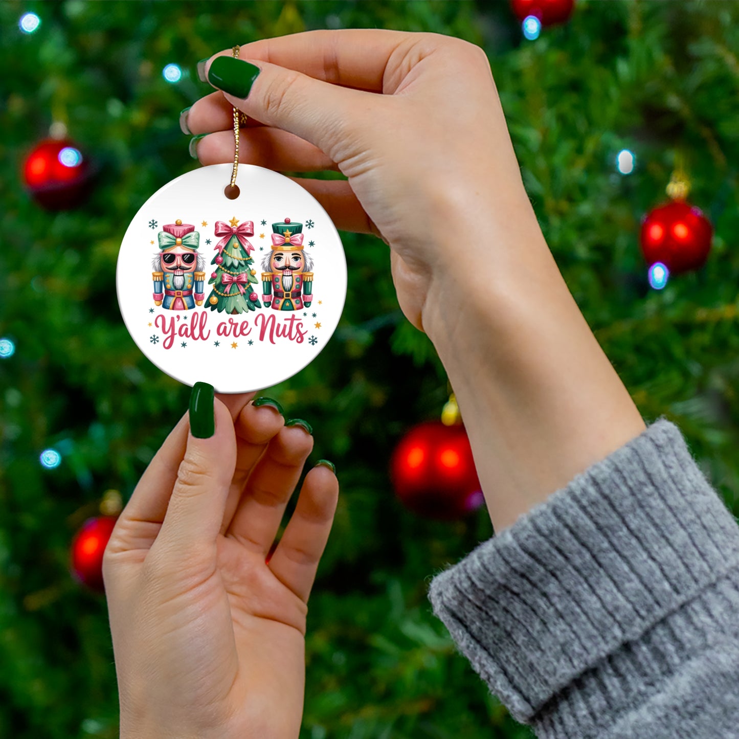 Festive Ceramic Ornaments - Christmas Decor, Nutcracker Design, Holiday Gifts, Y’all are Nuts, Unique Seasonal Decorations