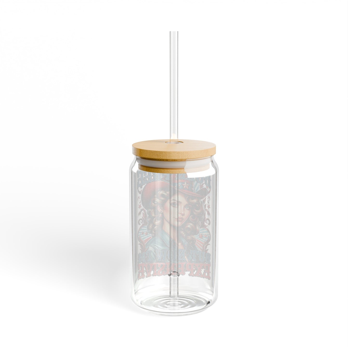 Born Free But Now I'm Expensive Sipper Glass, 16oz