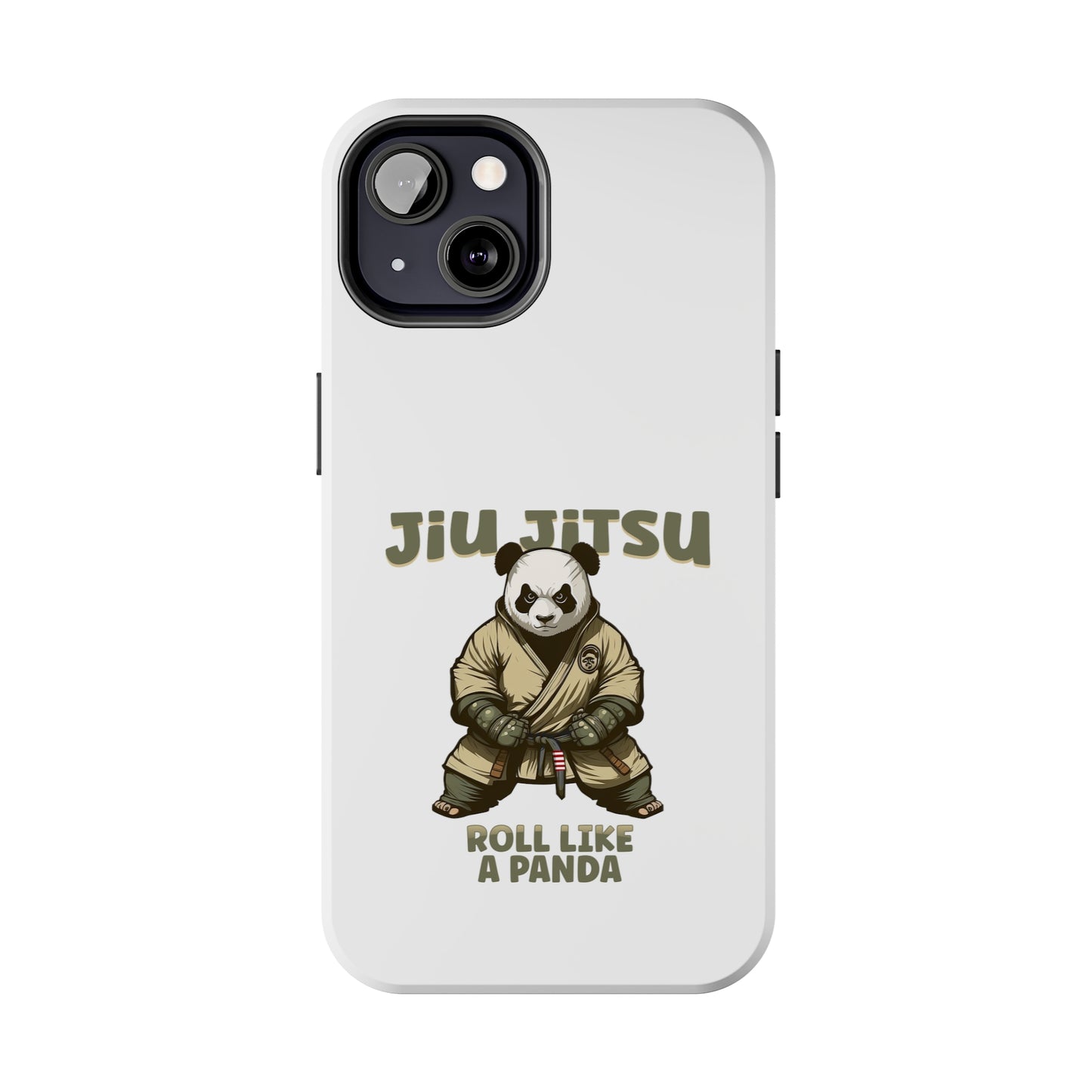 Jiu Jitsu Roll like a Panda Tough Phone Cases