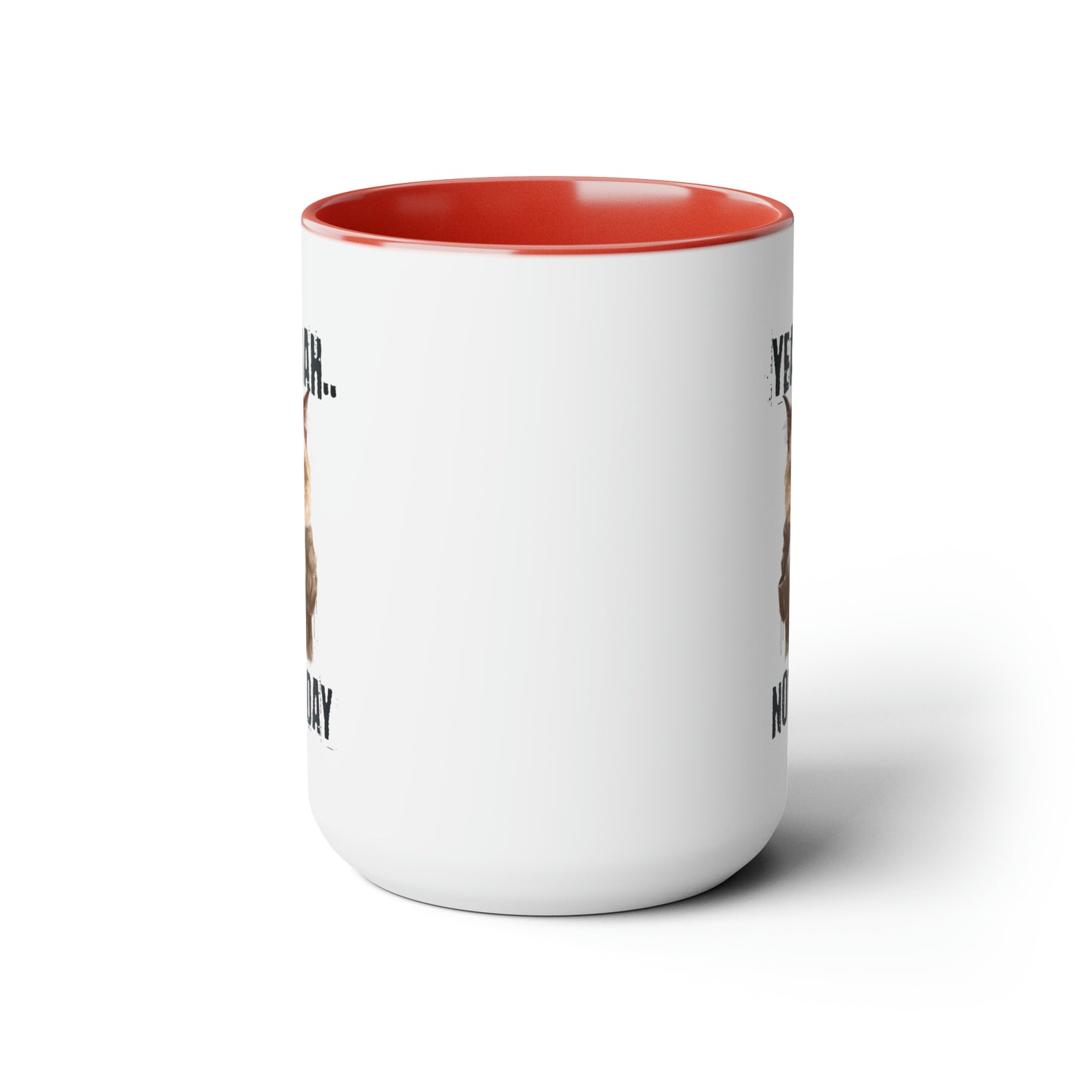 Not Today Two-Tone Coffee Mugs, 15oz