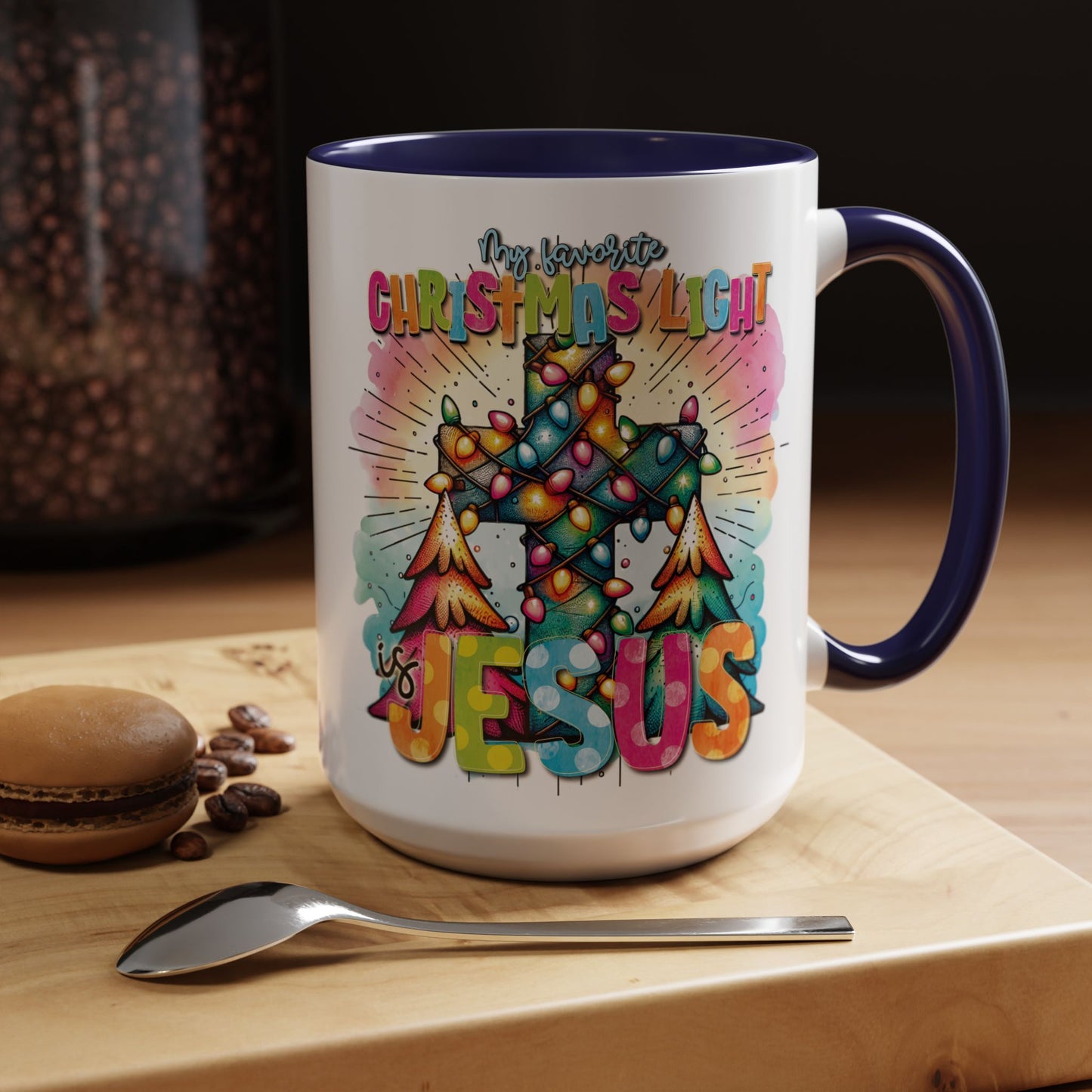 My Favorite Christmas Light is Jesus Accent Coffee Mug (11, 15oz)