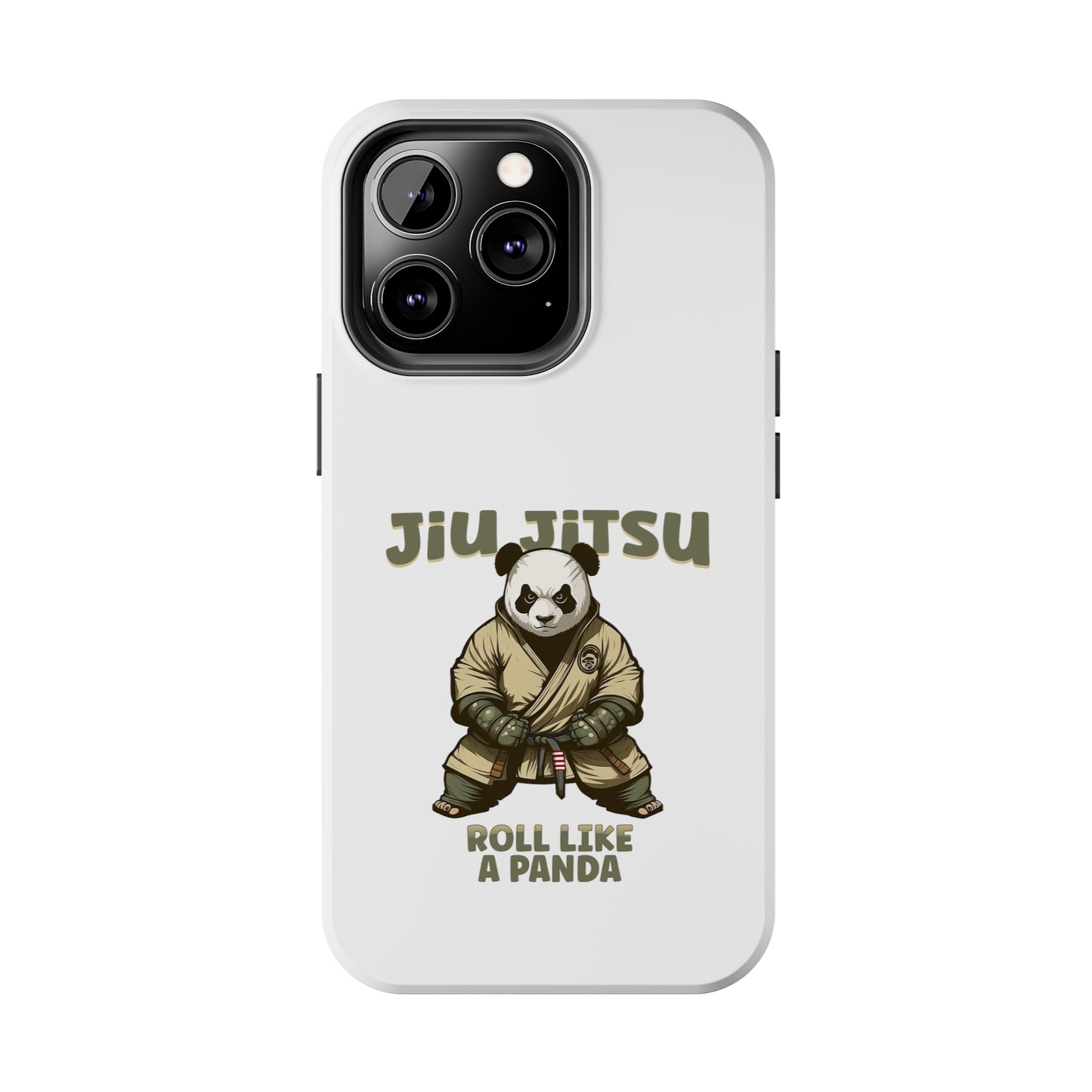 Jiu Jitsu Roll like a Panda Tough Phone Cases