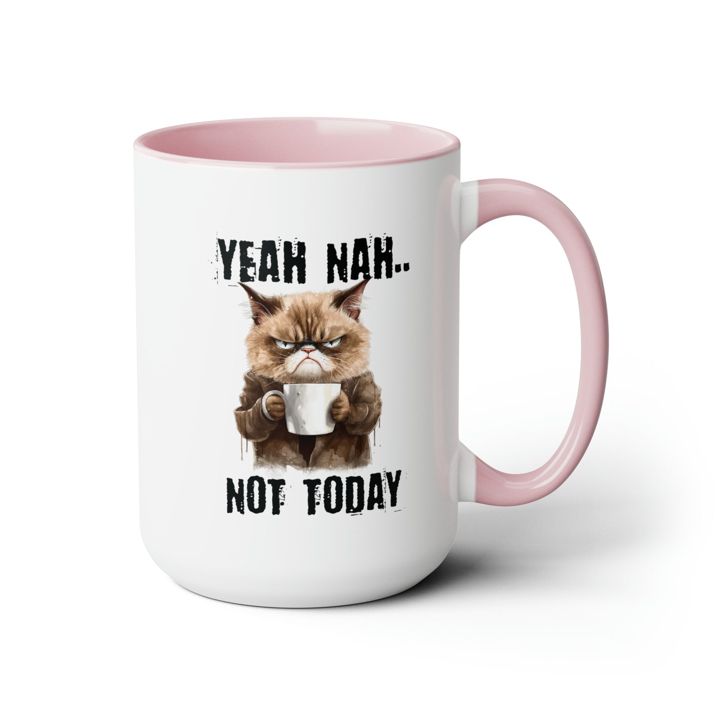 Not Today Two-Tone Coffee Mugs, 15oz