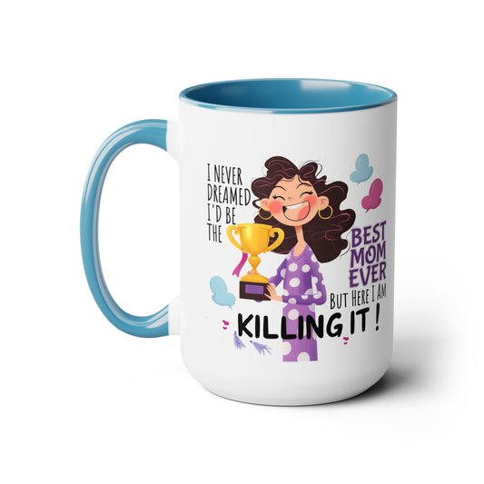 Best Mom Ever Two-Tone Coffee Mugs, 15oz