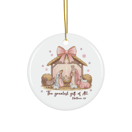The Greatest Gift of All Ceramic Ornament, 4 Shapes