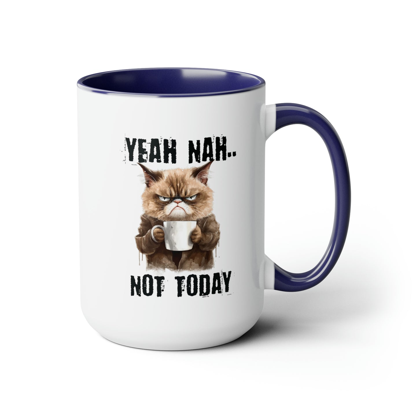 Not Today Two-Tone Coffee Mugs, 15oz