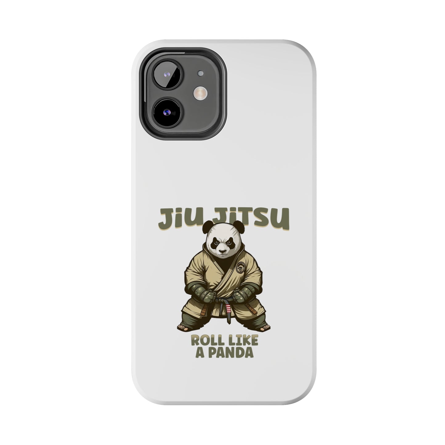 Jiu Jitsu Roll like a Panda Tough Phone Cases