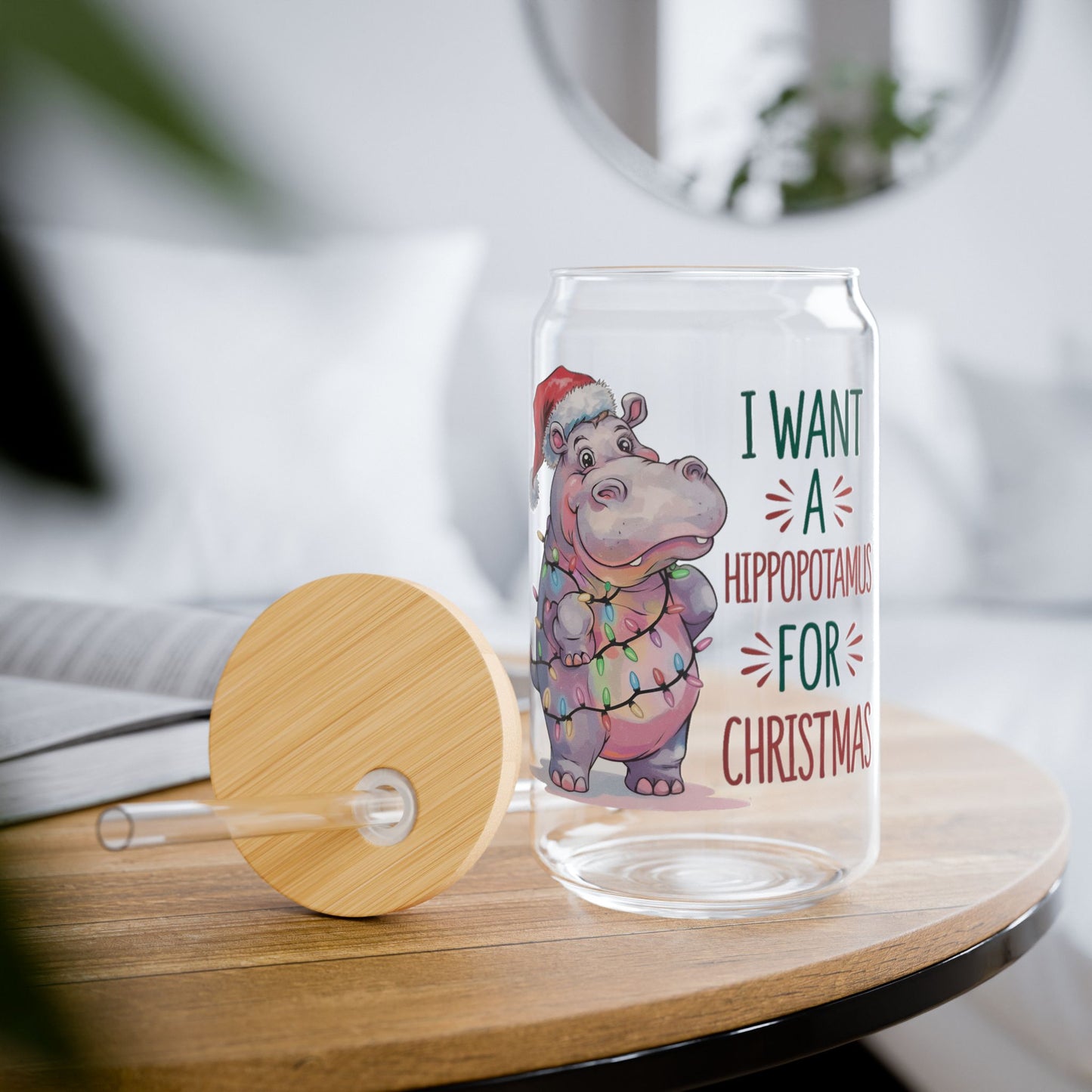 I Want A Hippopotamus Sipper Glass, 16oz