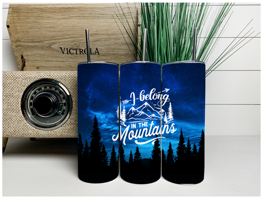 I Belong in the Mountains Tumbler