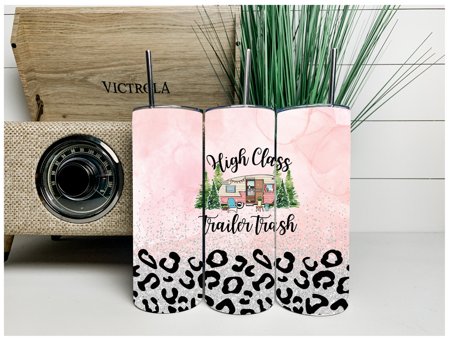 High Class Trailer Trash Tumbler