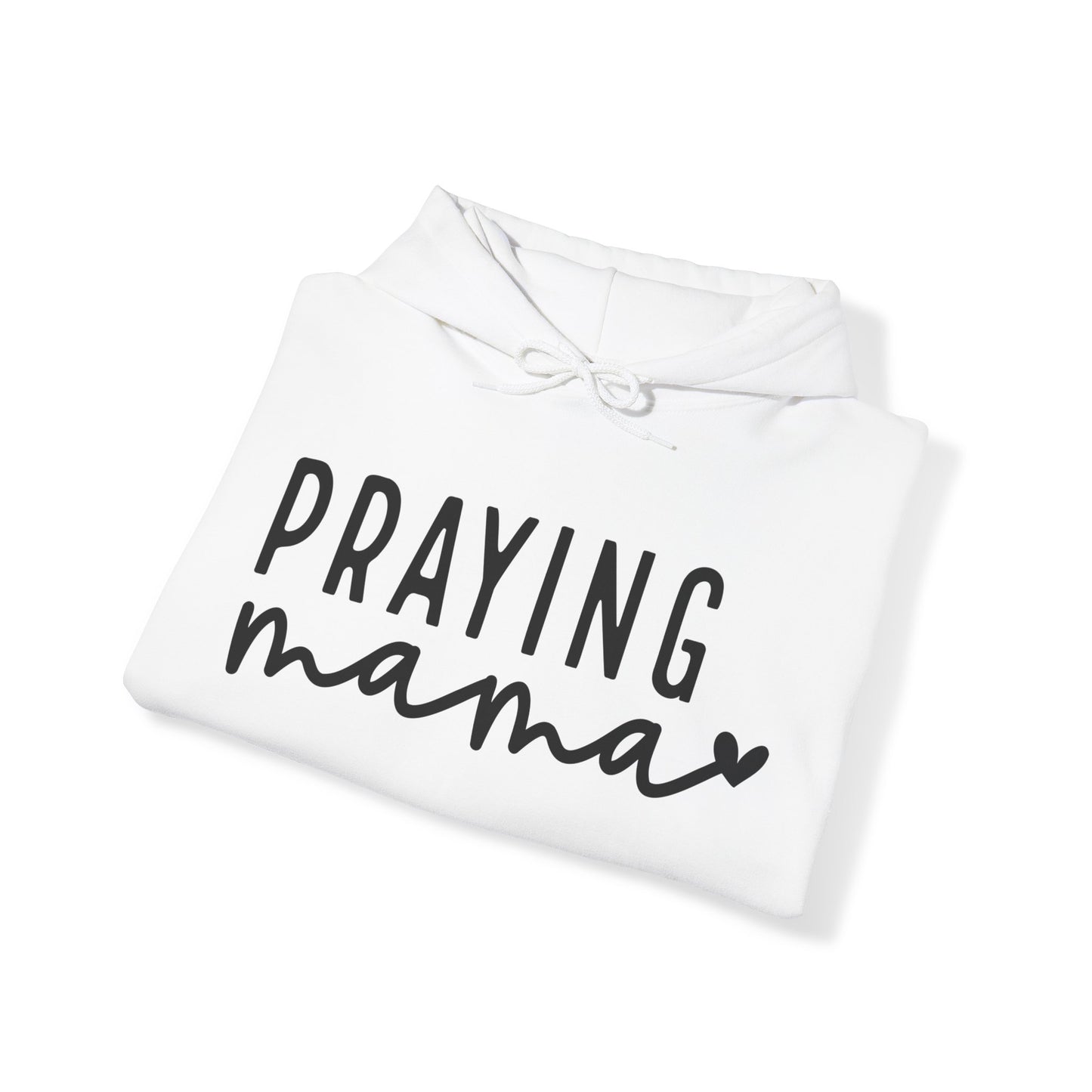 Praying Mama Unisex Heavy Blend™ Hooded Sweatshirt