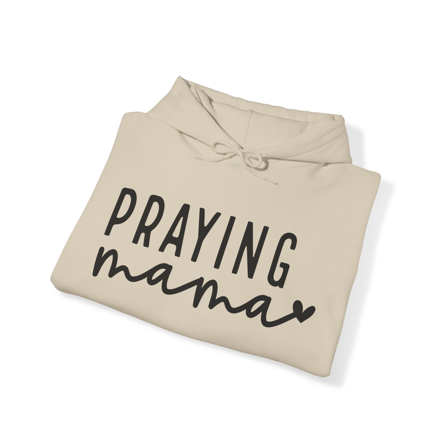 Praying Mama Unisex Heavy Blend™ Hooded Sweatshirt