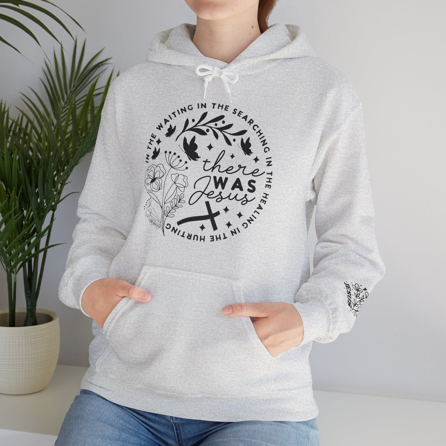 There was Jesus Unisex Heavy Blend™ Hooded Sweatshirt