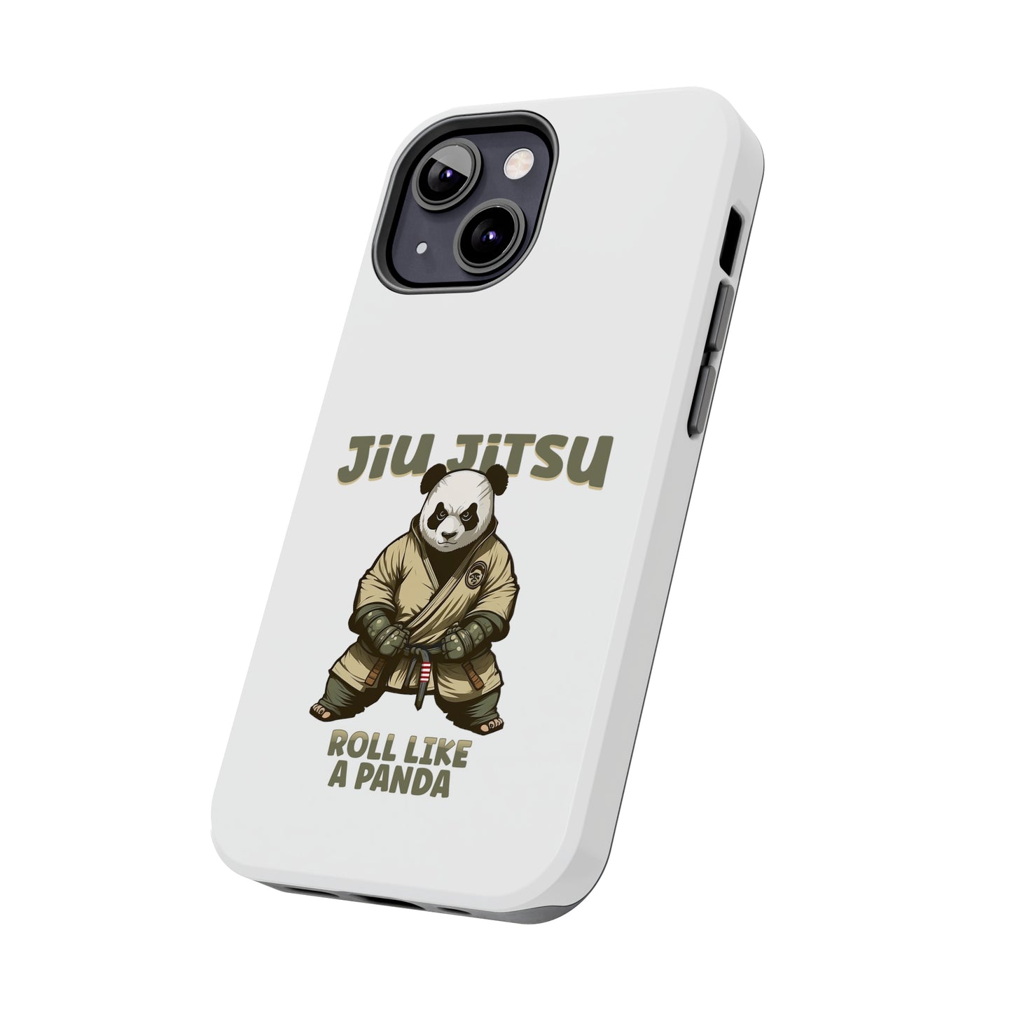 Jiu Jitsu Roll like a Panda Tough Phone Cases