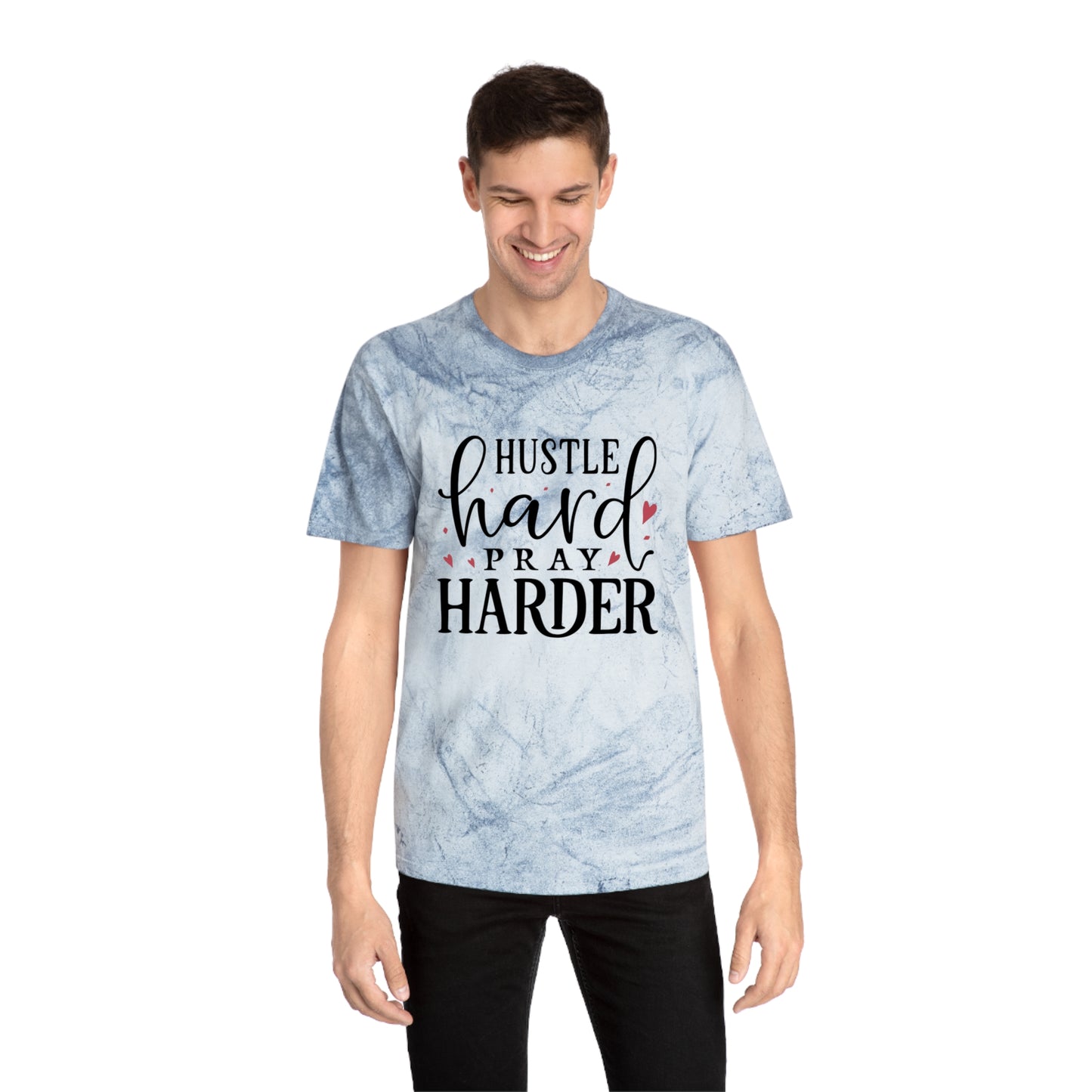 Hustle Hard Prayer Harder Unisex Color Blast T-Shirt