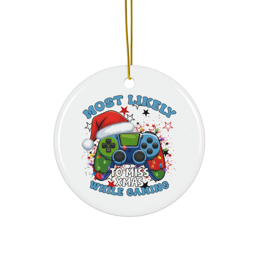 Funny Gamer Ceramic Ornaments - Most Likely to Miss Xmas While Gaming - Perfect Holiday Decor, Gift for Gamers, Christmas Tree [...]