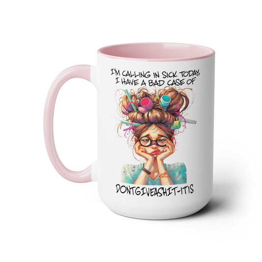 Calling In Sick Two-Tone Coffee Mugs, 15oz