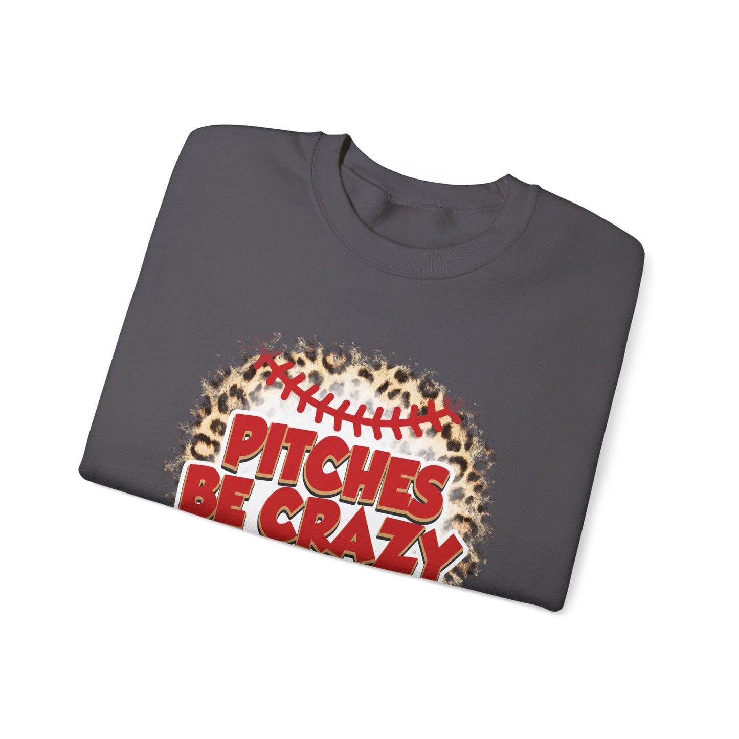 Pitches be Crazy Unisex Heavy Blend™ Crewneck Sweatshirt