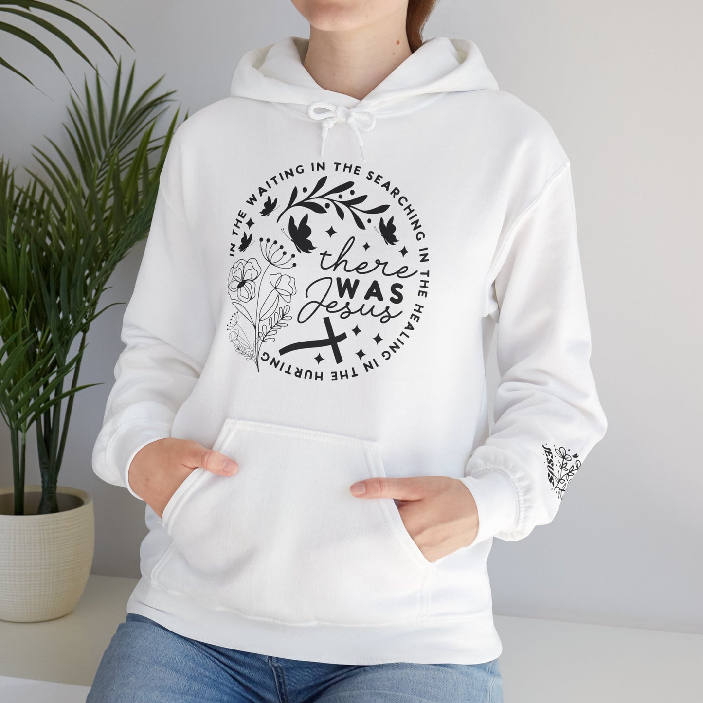 There was Jesus Unisex Heavy Blend™ Hooded Sweatshirt