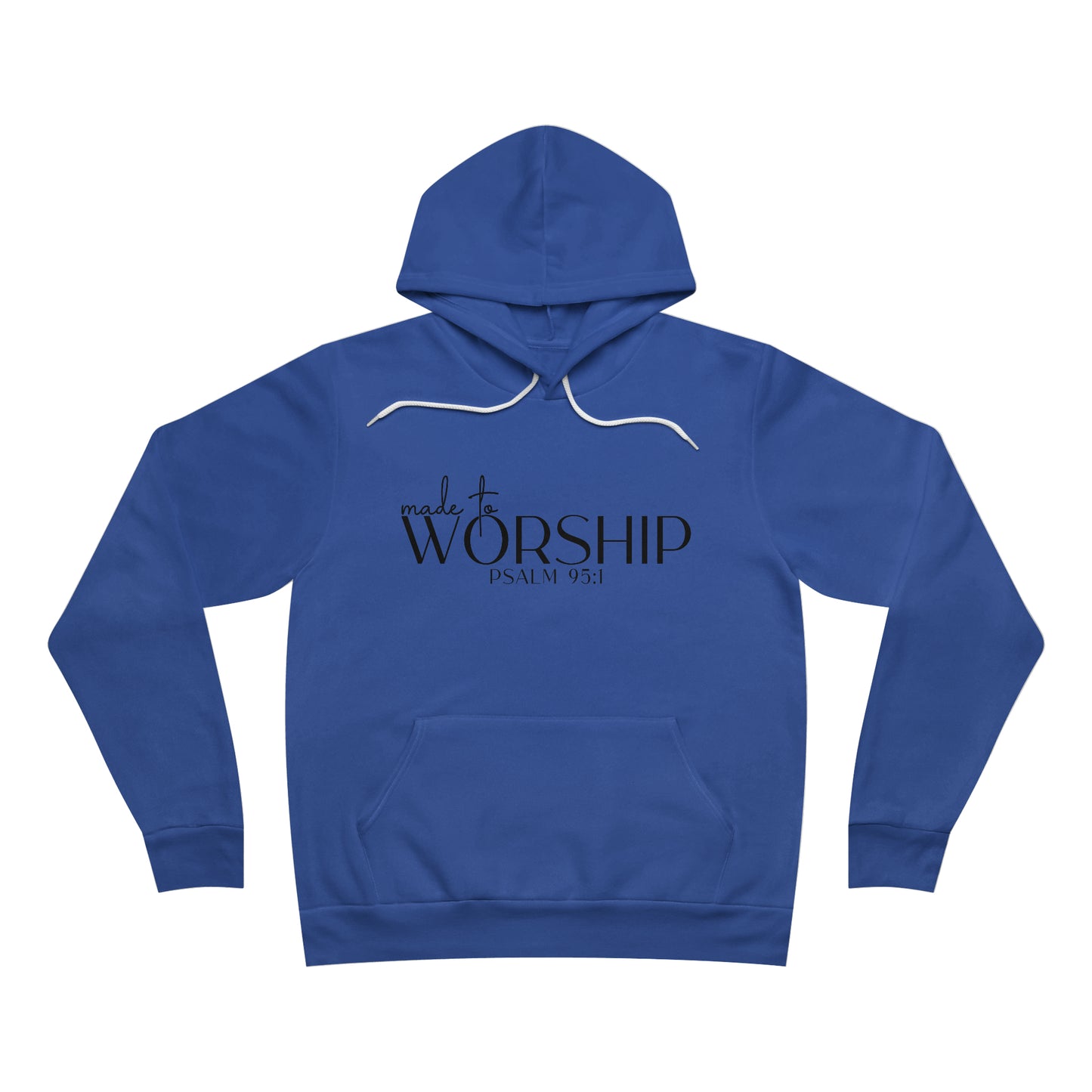 Made to Worship Unisex Sponge Fleece Pullover Hoodie