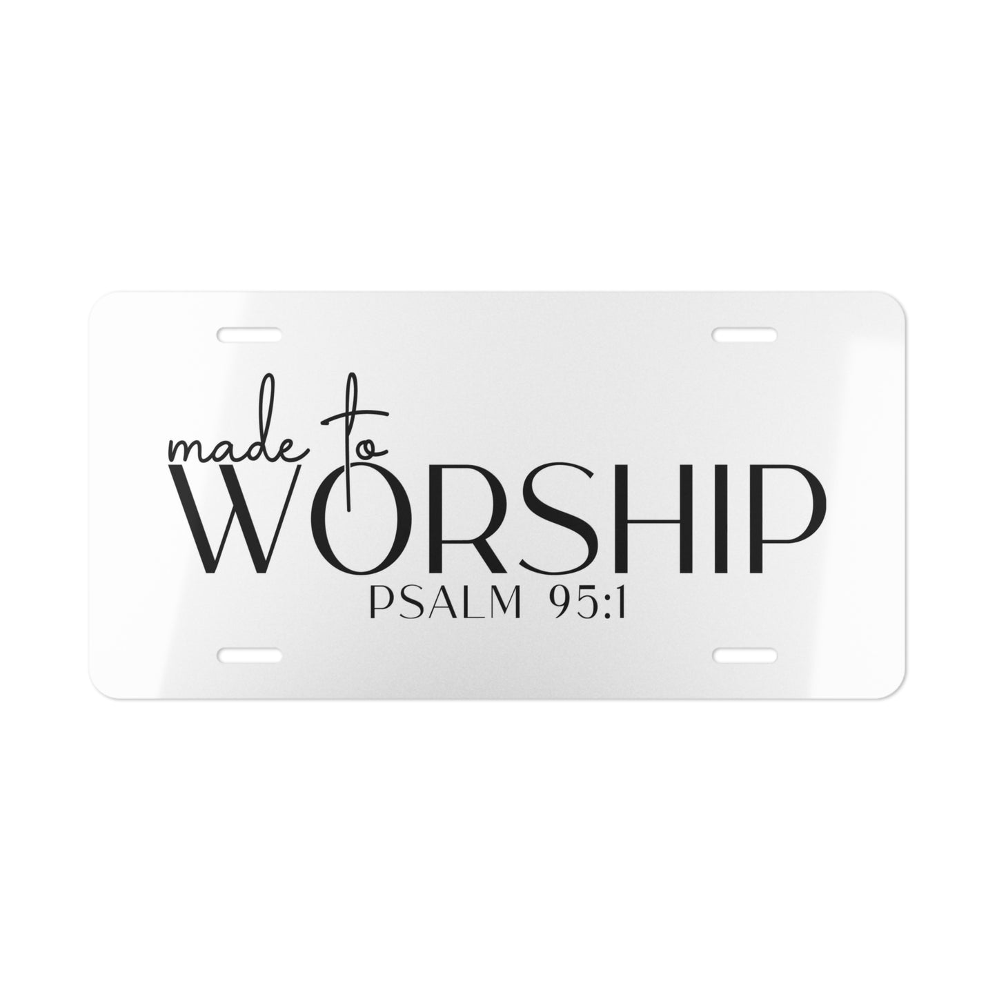 Made to Worship Vanity Plate