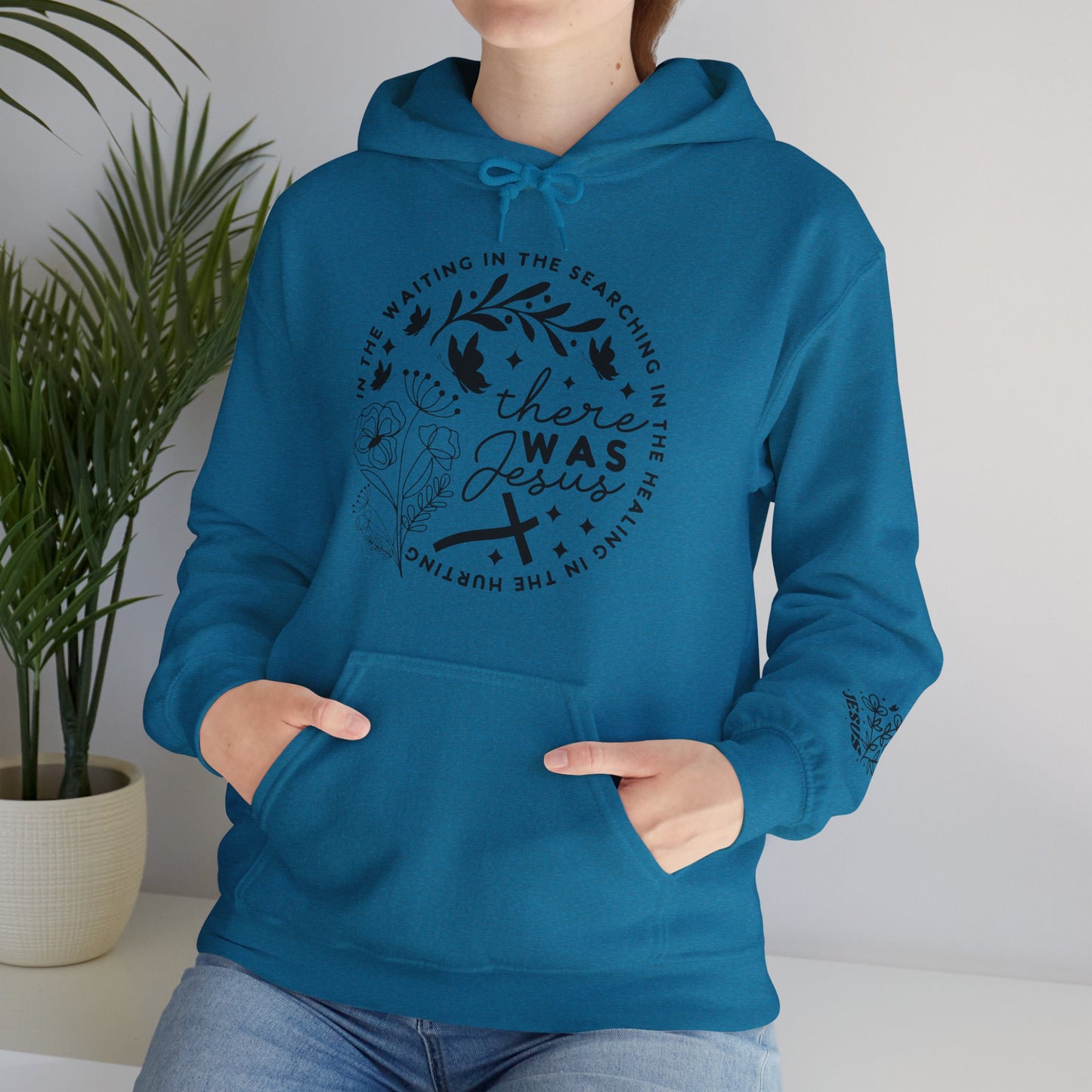 There was Jesus Unisex Heavy Blend™ Hooded Sweatshirt