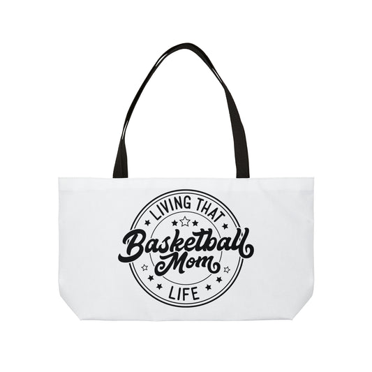 Basketball Mom Life Weekender Tote Bag
