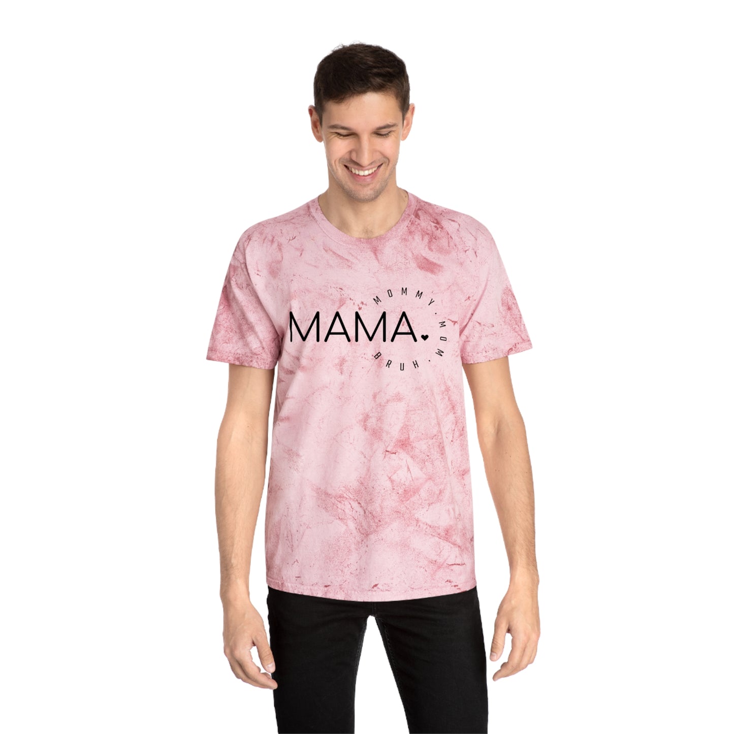 Mama Bruh Unisex Color Blast T-Shirt