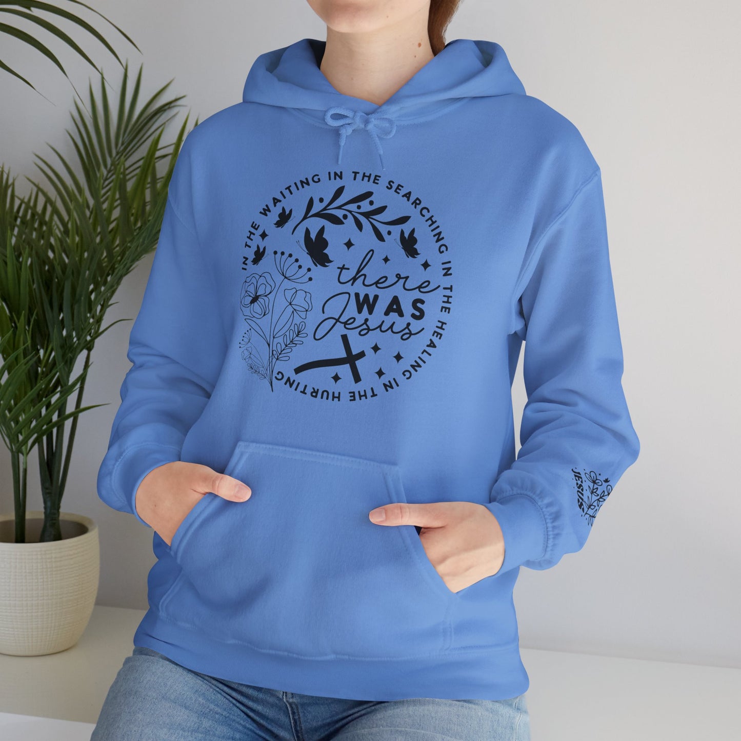 There was Jesus Unisex Heavy Blend™ Hooded Sweatshirt