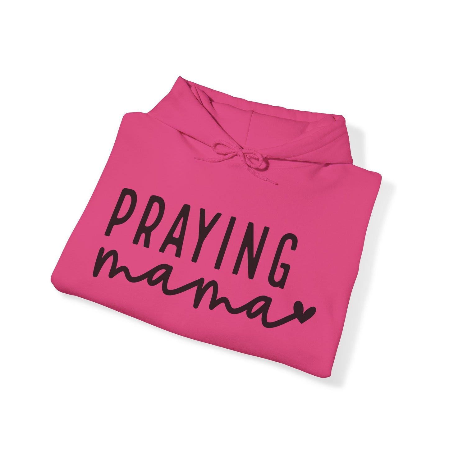 Praying Mama Unisex Heavy Blend™ Hooded Sweatshirt