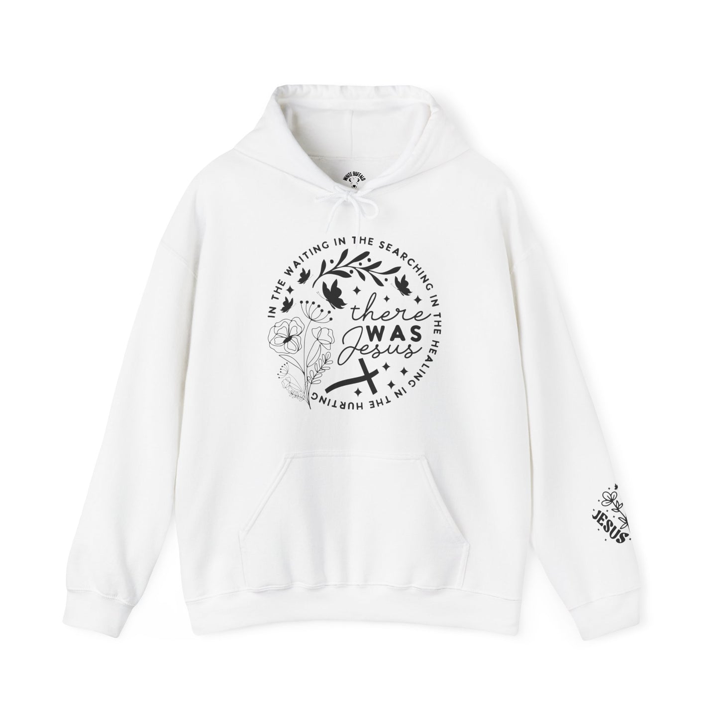 There was Jesus Unisex Heavy Blend™ Hooded Sweatshirt