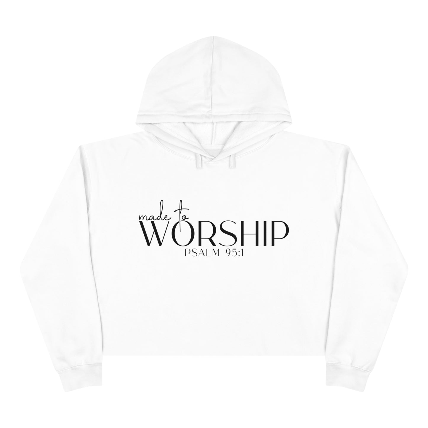 Made to Worship Crop Hoodie