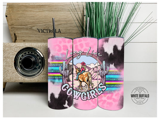 Long Live Cowgirls Sublimation Transfer